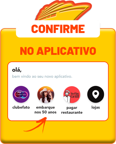 Confirme: No aplicativo confirme sua participação na promoção.